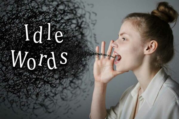 Idle Words, Part 2 – Episode 342